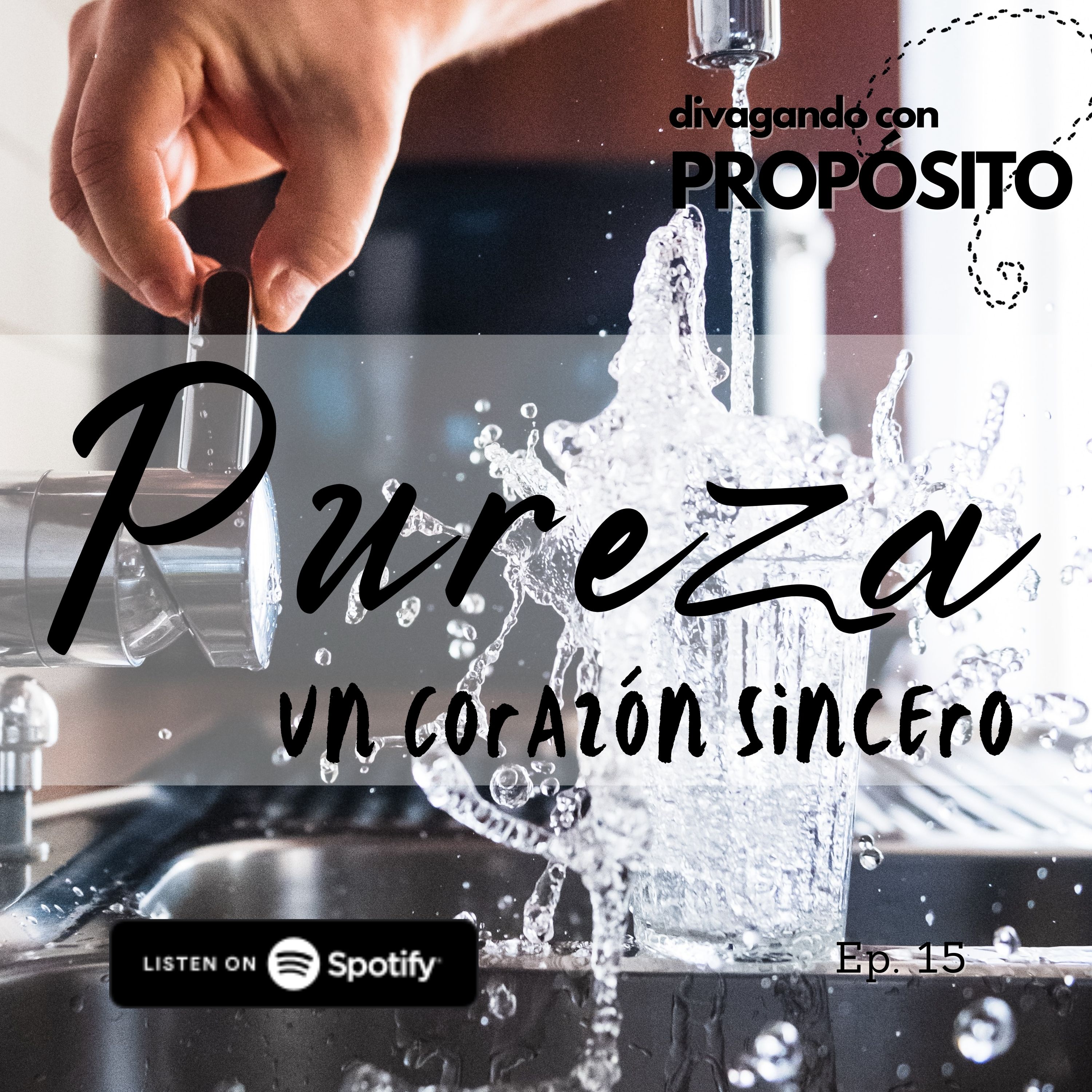 15. Pureza: Un Corazón Sincero.